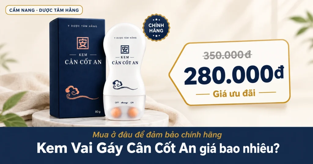 Cân cốt an giá bao nhiêu