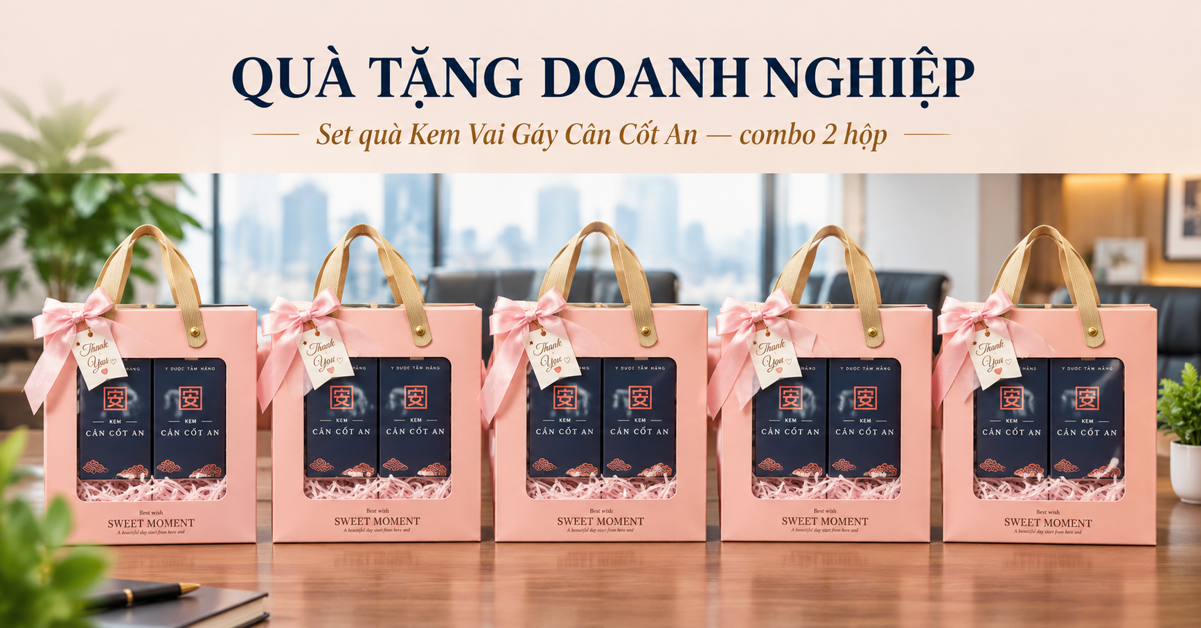Qùa tặng doanh nghiệp kem cân cốt an